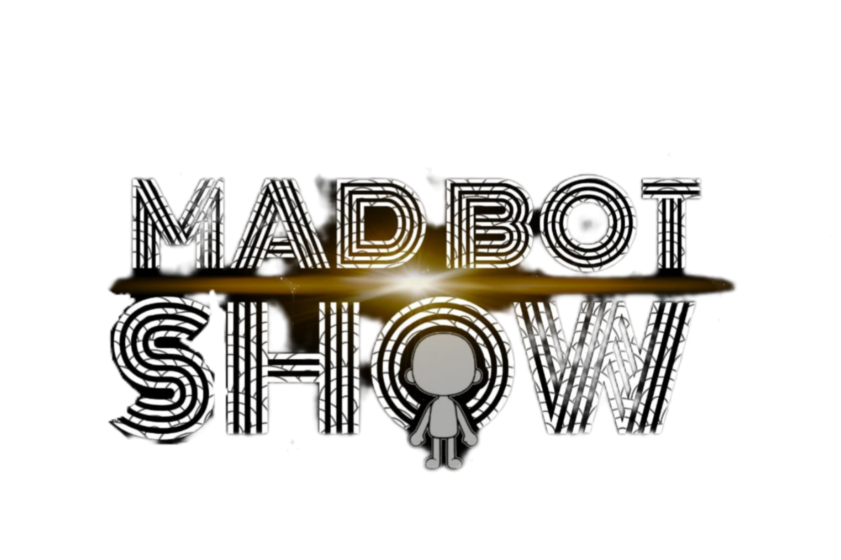 MADBOT SHOW